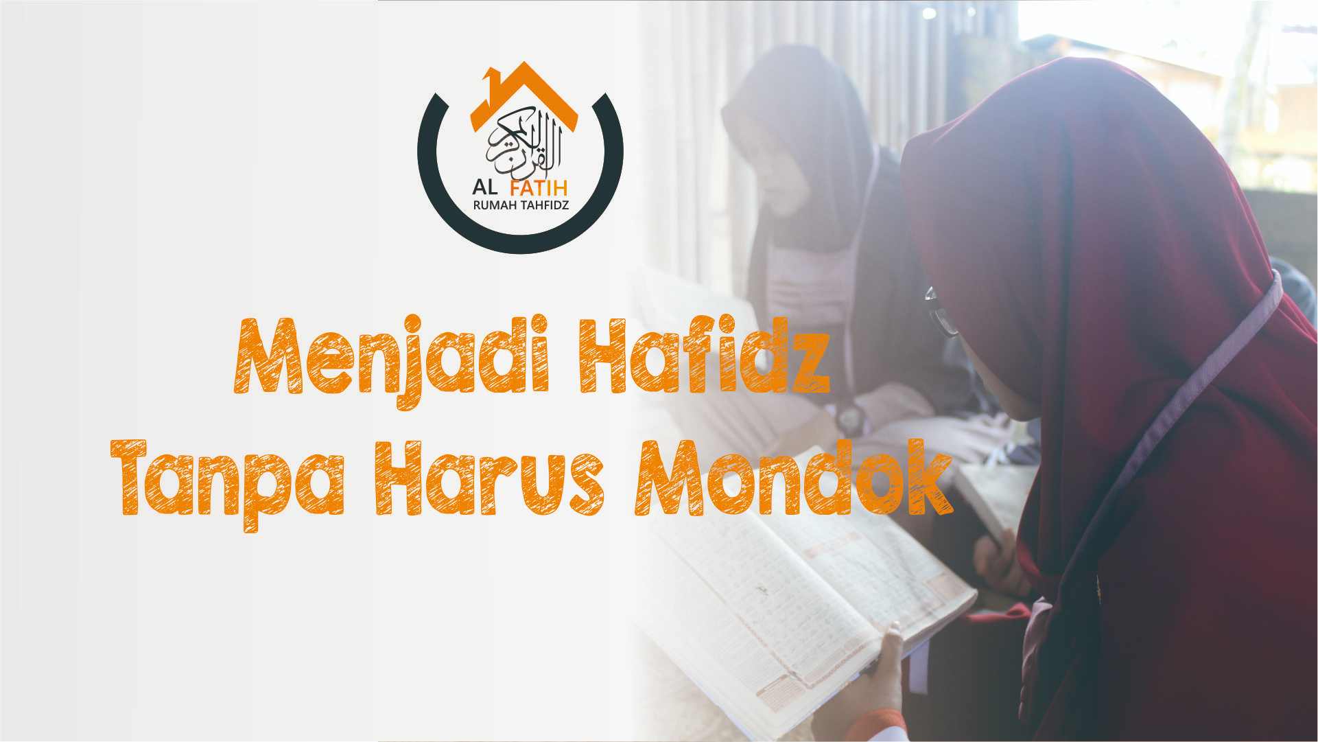menjadi hafidz tanpa harus mondok